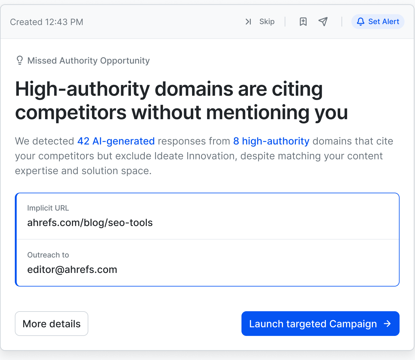 Insight card: missed authority opportunity with a Launch campaign action